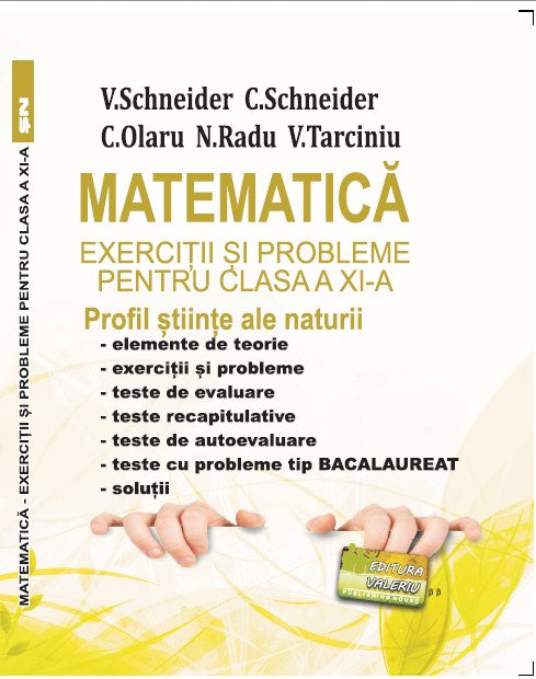 EXERCIȚII ȘI PROBLEME PENTRU CLASA A XI-A MATEMATICĂ Profil Științe ale naturii