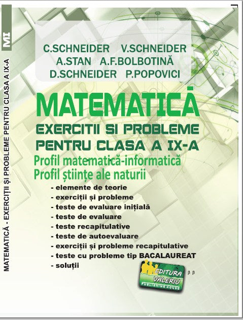 EXERCIȚII ȘI PROBLEME CLASA A IX-A  MATEMATICĂ Profil Mate-Info / Științe ale naturii