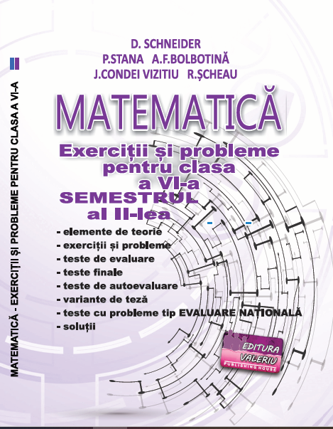 EXERCIȚII ȘI PROBLEME PENTRU CLASA A VI-A MATEMATICĂ Semestrul  aI II-lea